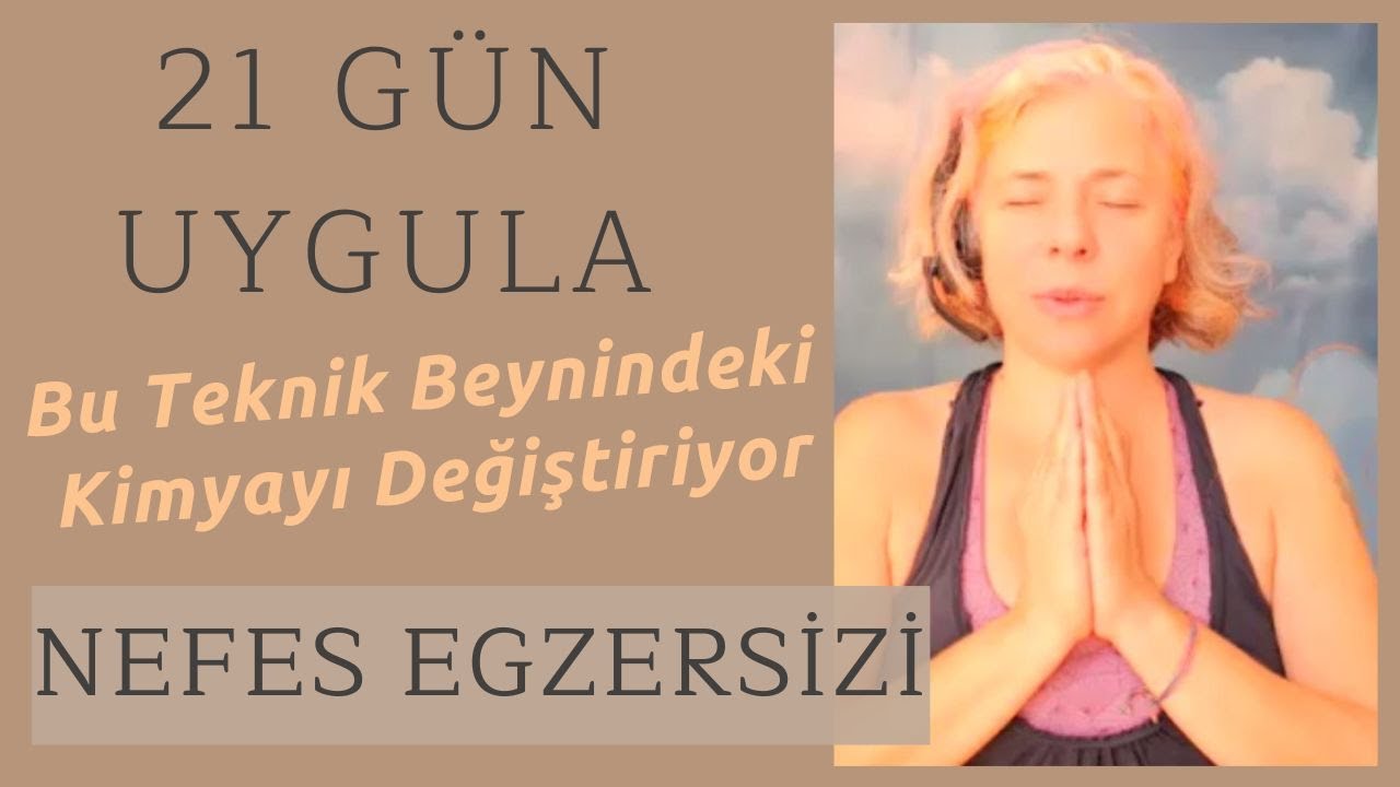 Beynini Değiştir! 21 Gün Yeterli 👉 Nefesle Kimyanı Değiştirir, Stresi Azalt, Zihinsel Netlik Artsın