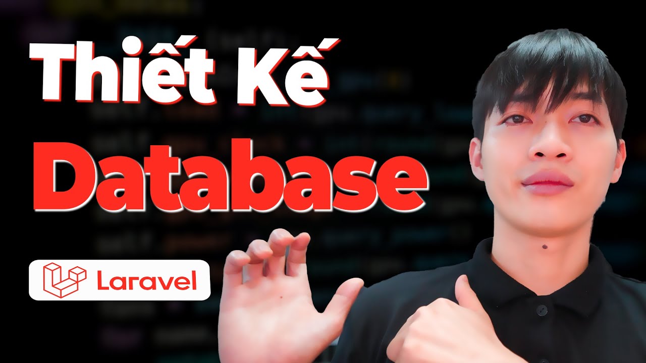 Khóa học Laravel Framework - Bài 50: Xây dựng Database cho dự án thực hành Laravel - Phần 2
