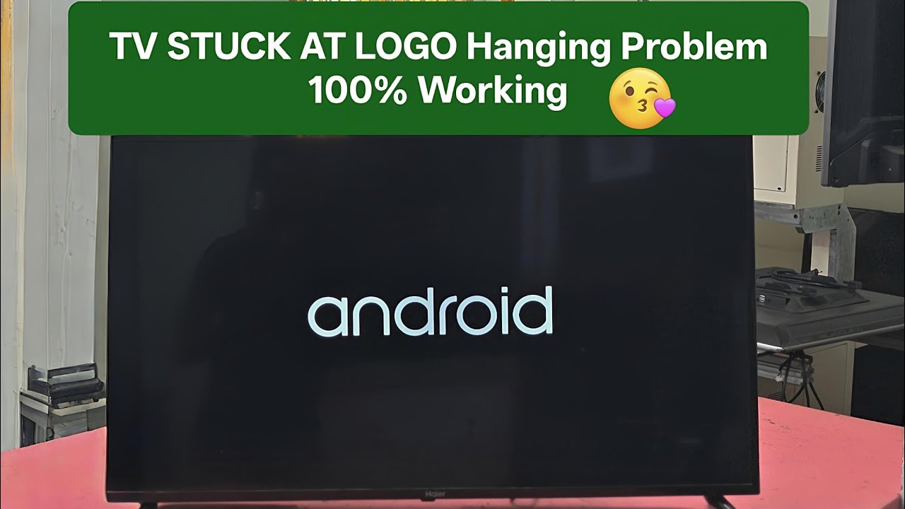 TV STUCK AT LOGO Hanging Problem 100%  Working