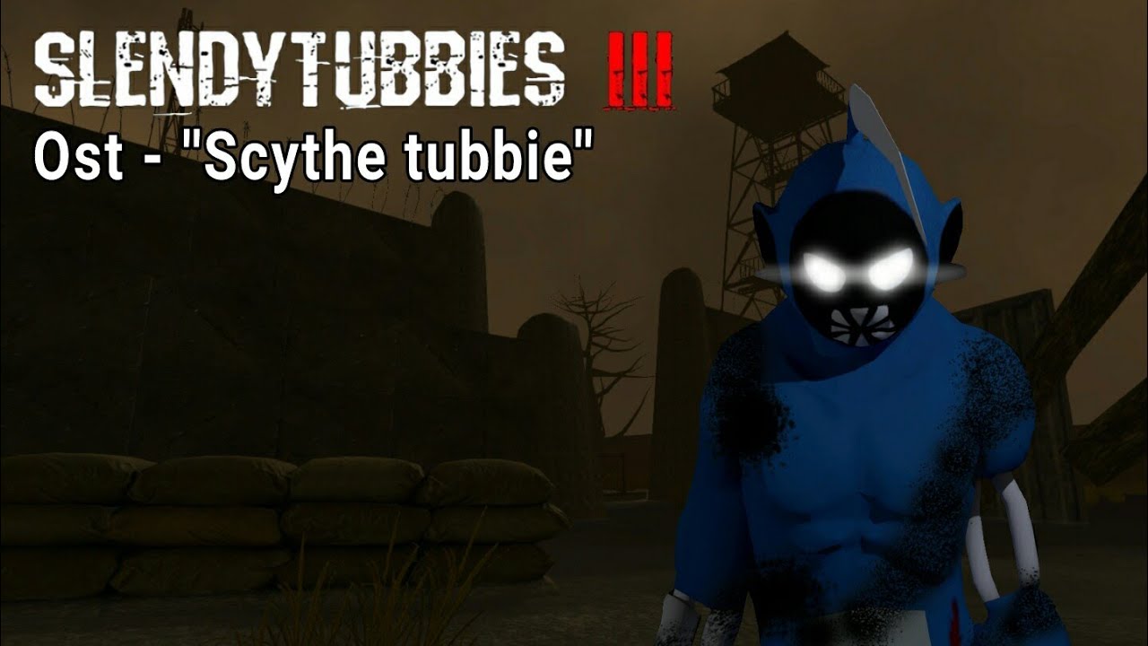 Slendytubbies 3 soundtrack: ''Scythe tubbie''