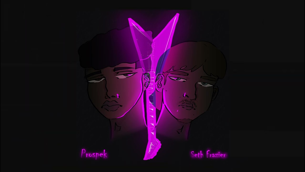 Prospek X Seth Frazier - Someday