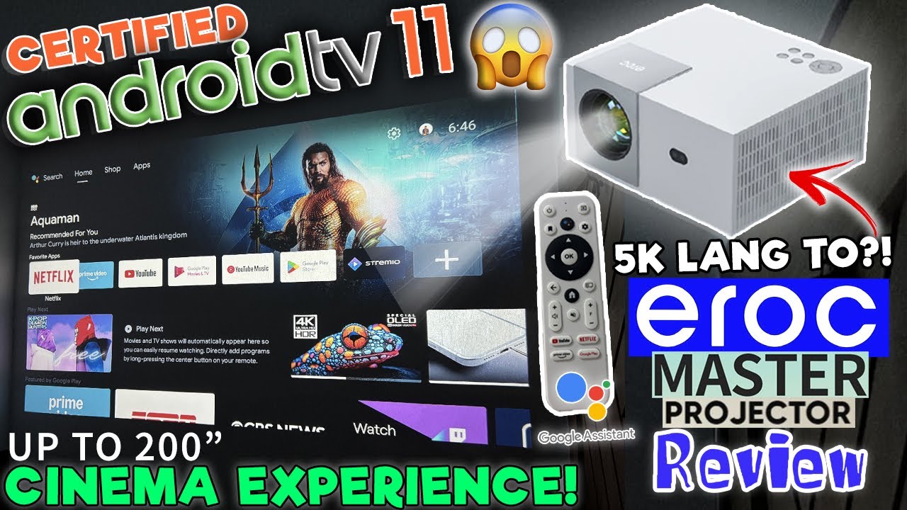 EROC MASTER PROJECTOR IN-DEPTH REVIEW | UNBOXING & SETUP | CINEMA EXPERIENCE! ANDROID TV NA 5K LANG😮