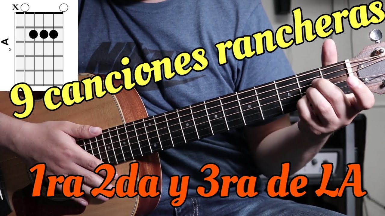 9 Canciones Rancheras en 1ra 2da y 3ra de LA