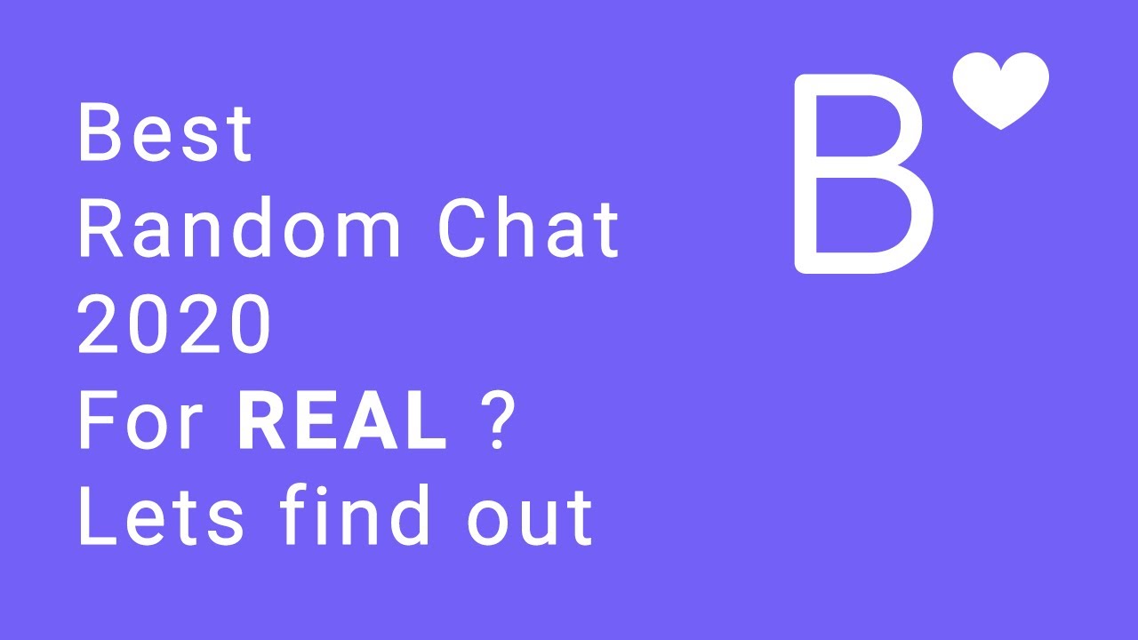 BEST RANDOM CHAT APP 2020 ? HOW IT WORKS ? DATING APP FOR YOU ?