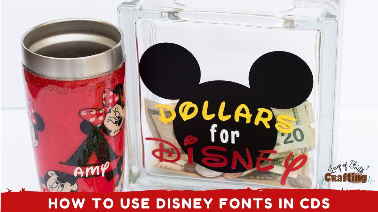 How to Upload and Use Disney Fonts in Cricut Design Space