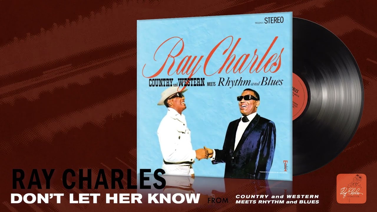 Ray Charles - Don't Let Her Know (Official Visualizer)