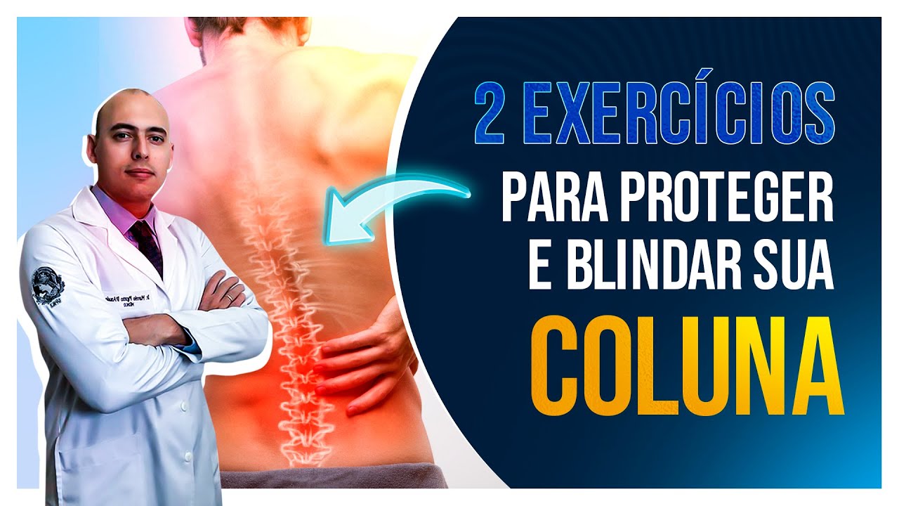 02 EXERCÍCIOS | PARA PROTEGER E BLINDAR A SUA COLUNA