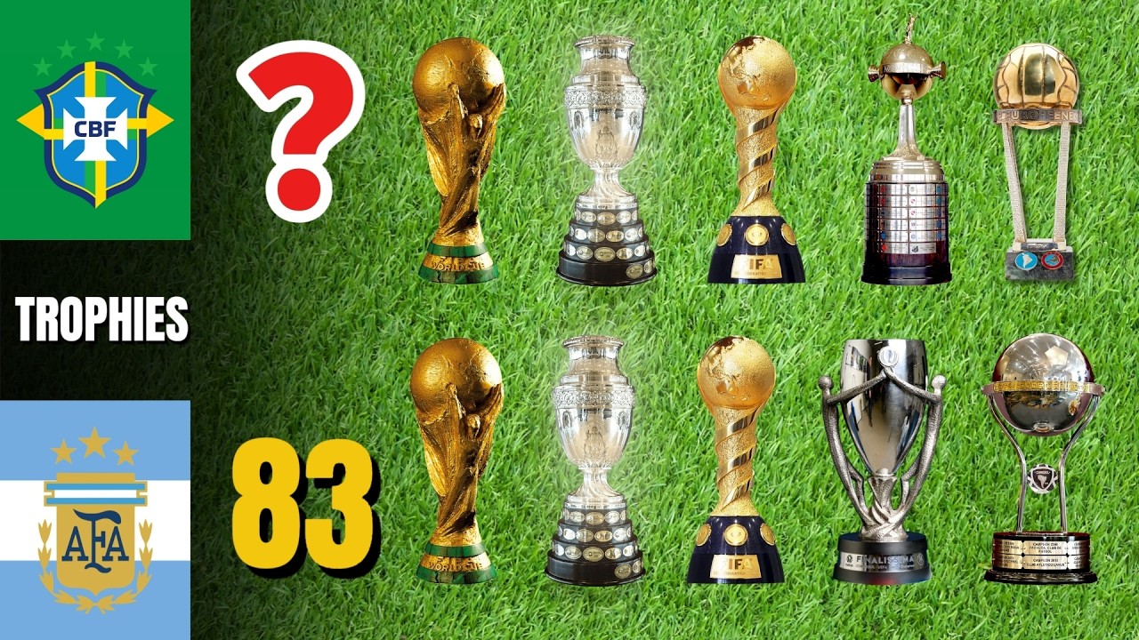 🇧🇷 BRAZIL vs 🇦🇷 ARGENTINA: Who Has More Football Trophies? 🏆