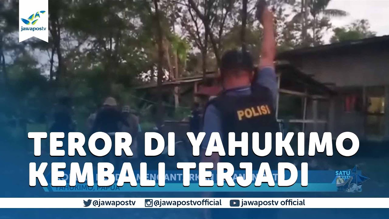 Teror di Yahukimo Papua Kembali Terjadi