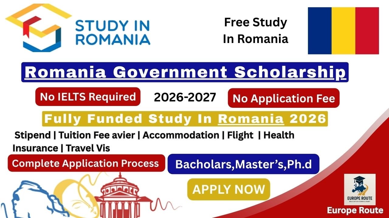 How to Apply for Romania Government Scholarship 2026 | BS MS PhD | No IELTS | No Application Fee