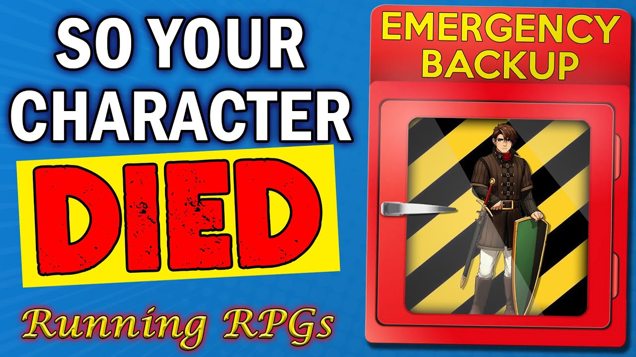 Backup & Replacement Characters - Running RPGs