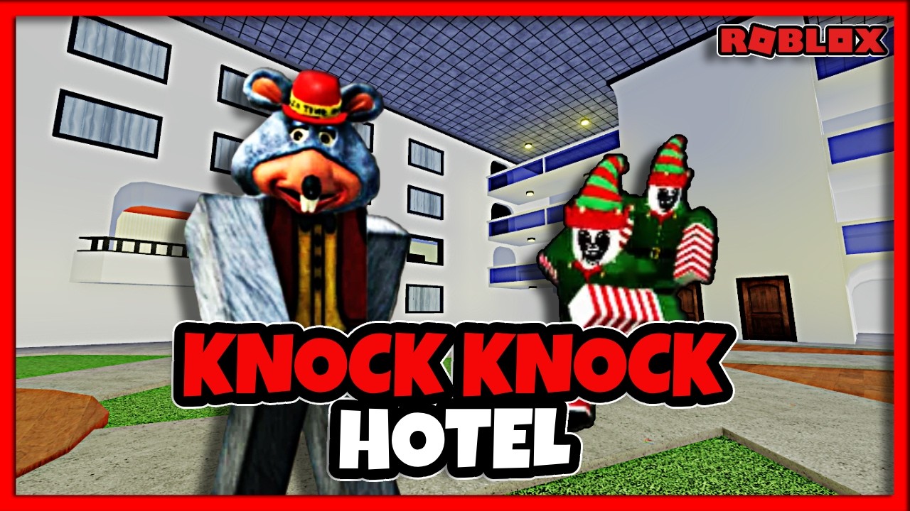 KNOCK KNOCK [ HOTEL ] : Can You Survive the SCARIEST Neighbor? | Roblox | Gameplay Walkthrough