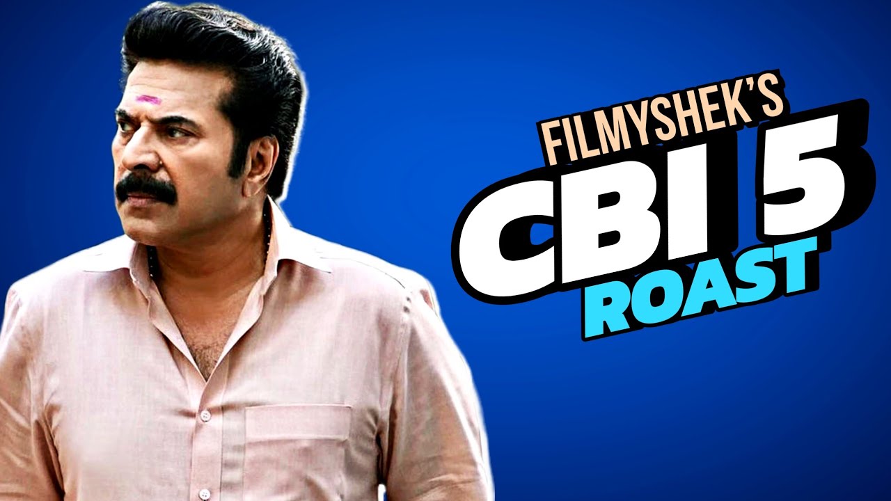 CBI 5 | malayalam movie roast | ROAST EP25