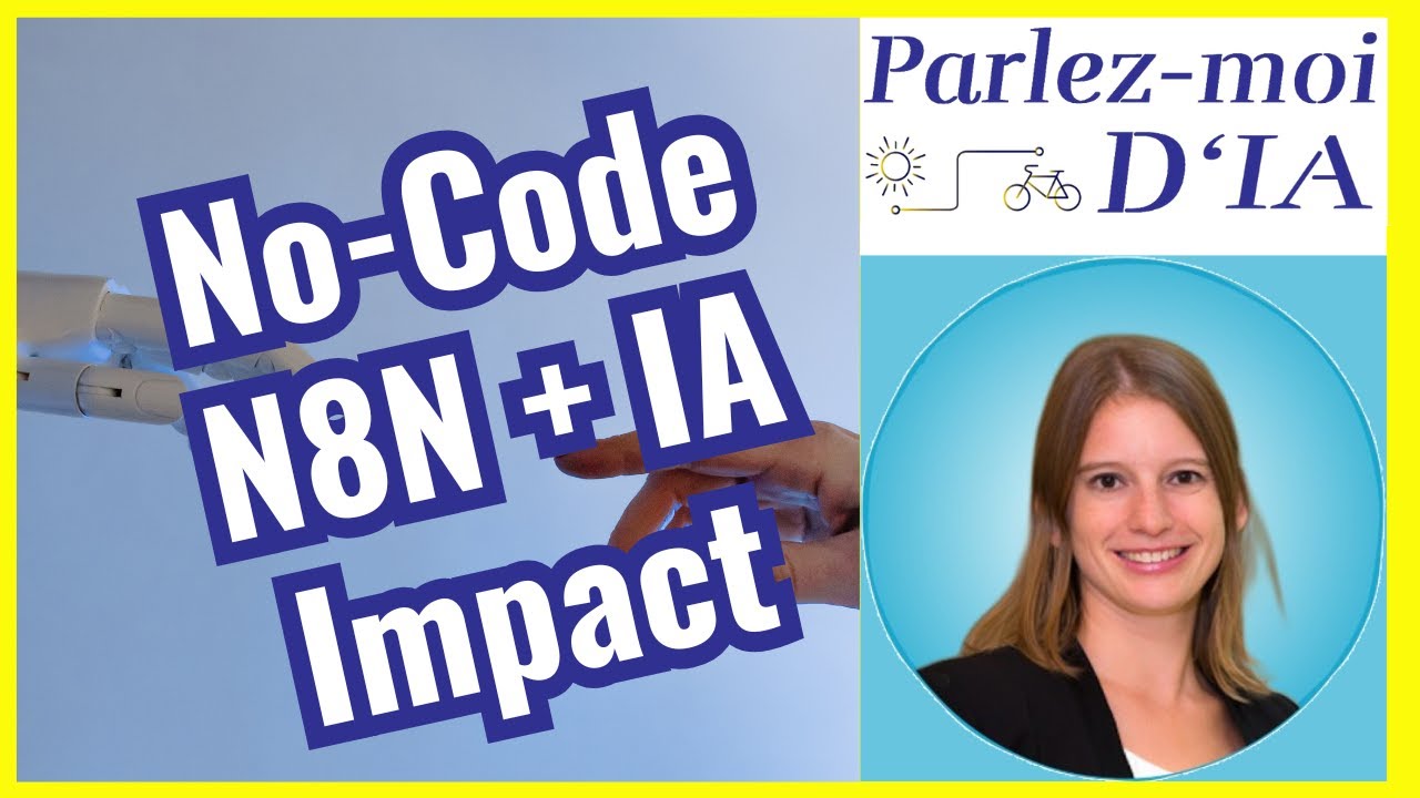Parlez-moi d&rsquo;IA #64 No-Code N8N et IA pour des projets &agrave; impact avec Claire Champourlier