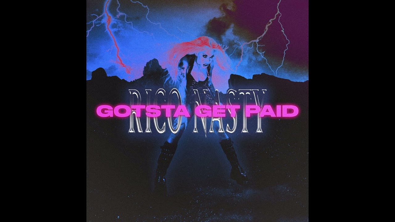 Rico Nasty - Gotsta Get Paid (Instrumental)