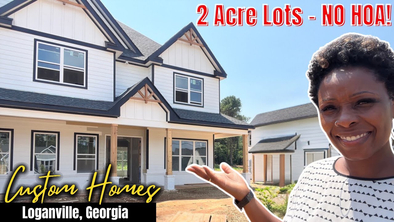 🏡 Custom Homes in Loganville, Georgia - 2 Acre Lots - NO HOA!