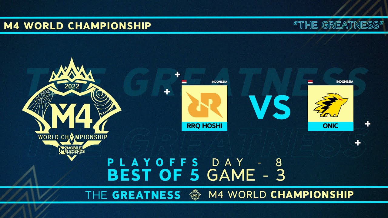 [GAME - 3] RRQ HOSHI vs ONIC [M4 World Championship]