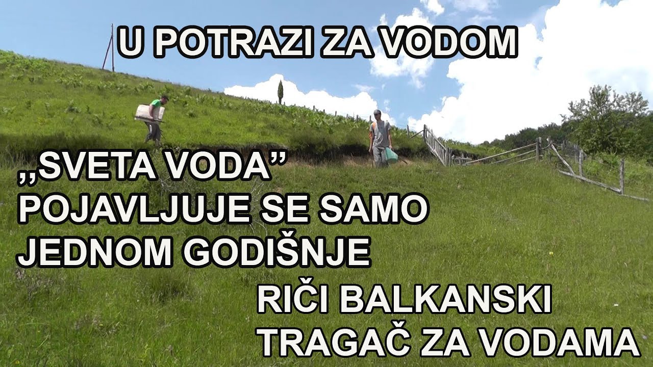 PRONALAZENJE VODE VLASENICA (TRNOVO) - SVETA VODA
