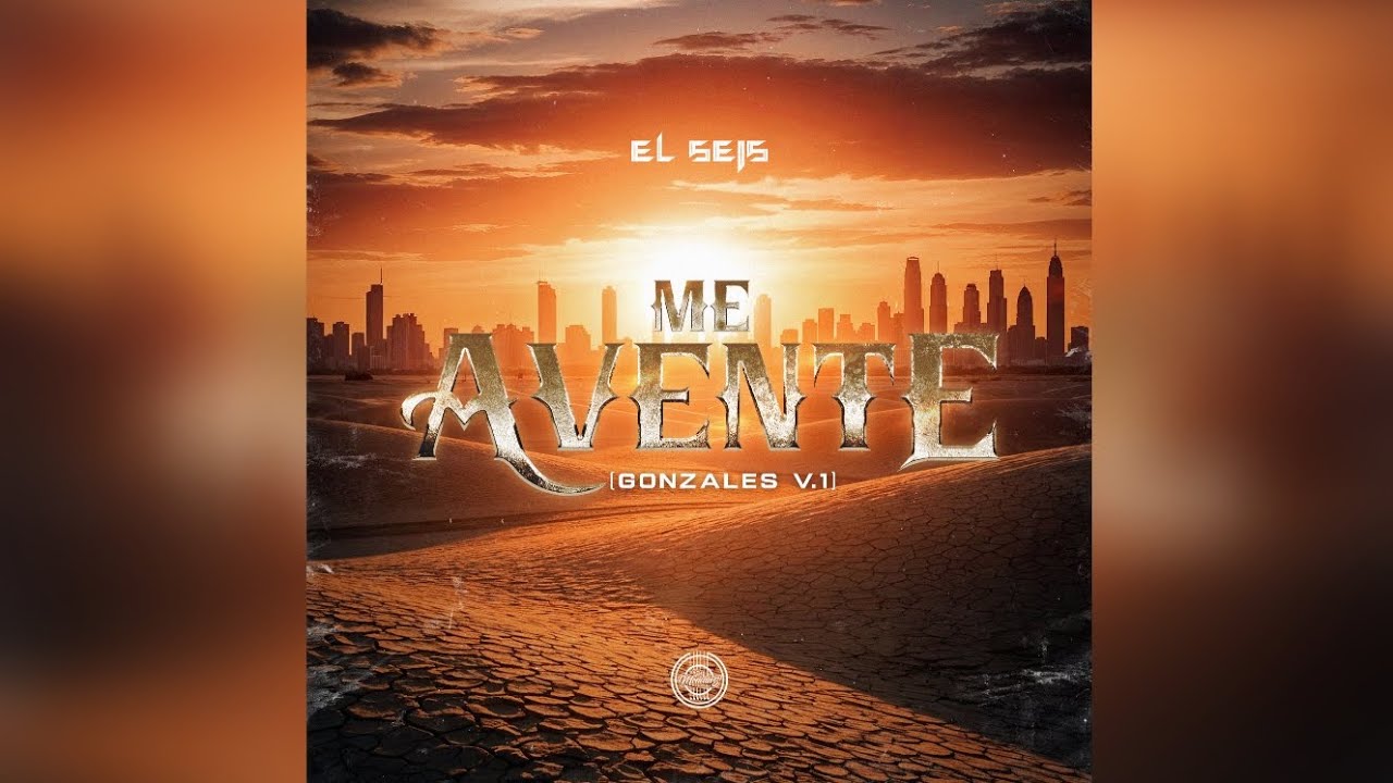 EL SEIS - ME AVENTE