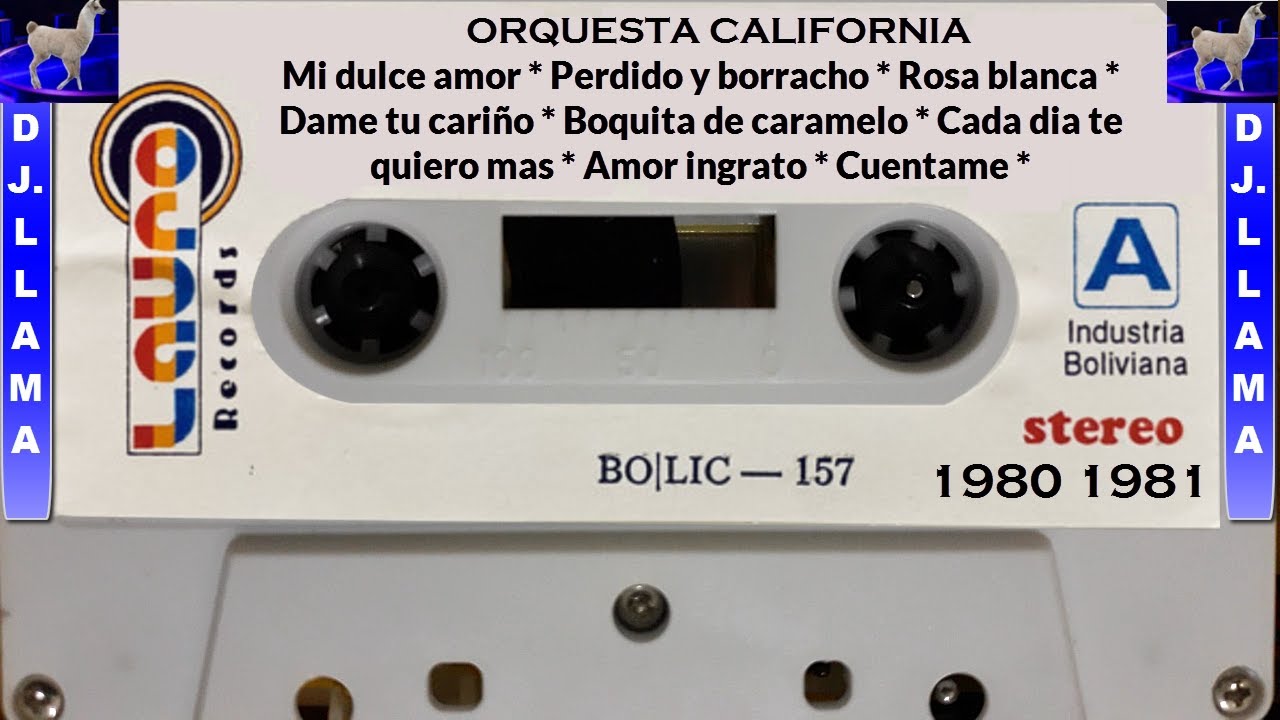 🇧🇴🇧🇷Orquesta California🎵🎵 Cumbia Clasica Del Recuerdo Cassette Original Lado A 1980 1981 (DJ. LLAMA)