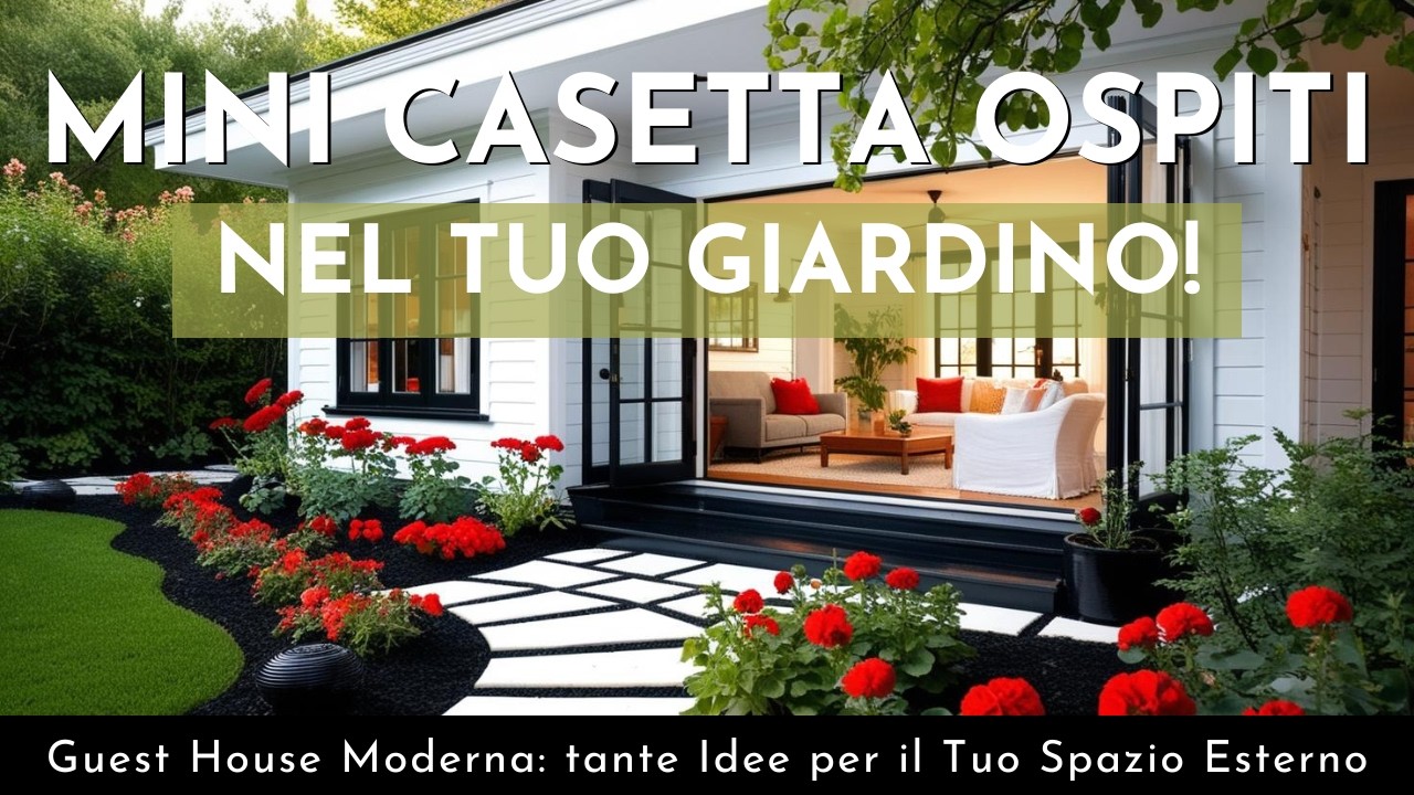 Guest House Moderna: Idee per Trasformare il Tuo Spazio Esterno!