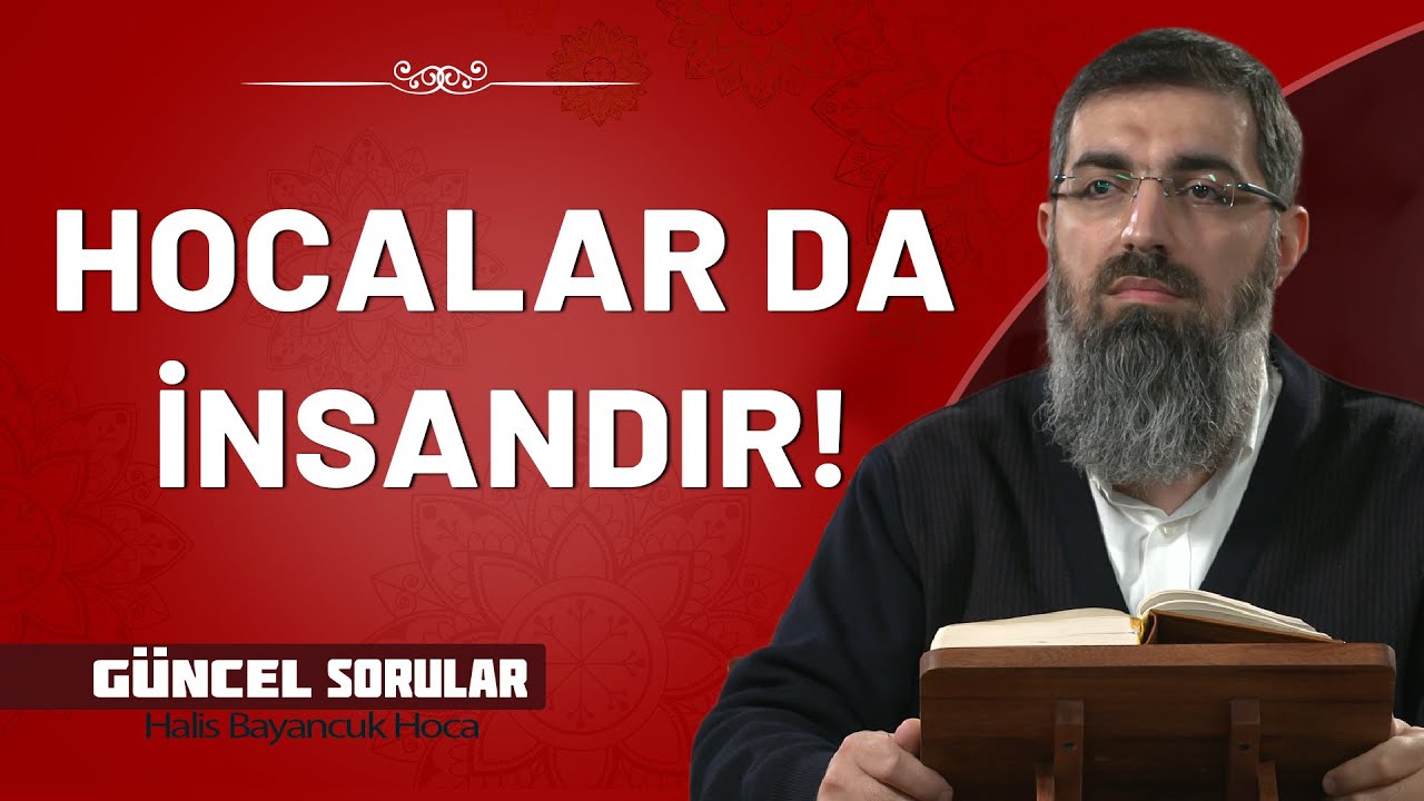 Sosyal Medyada Hocaların Karşılaştırılması Doğru mudur? | Halis Bayancuk Hoca