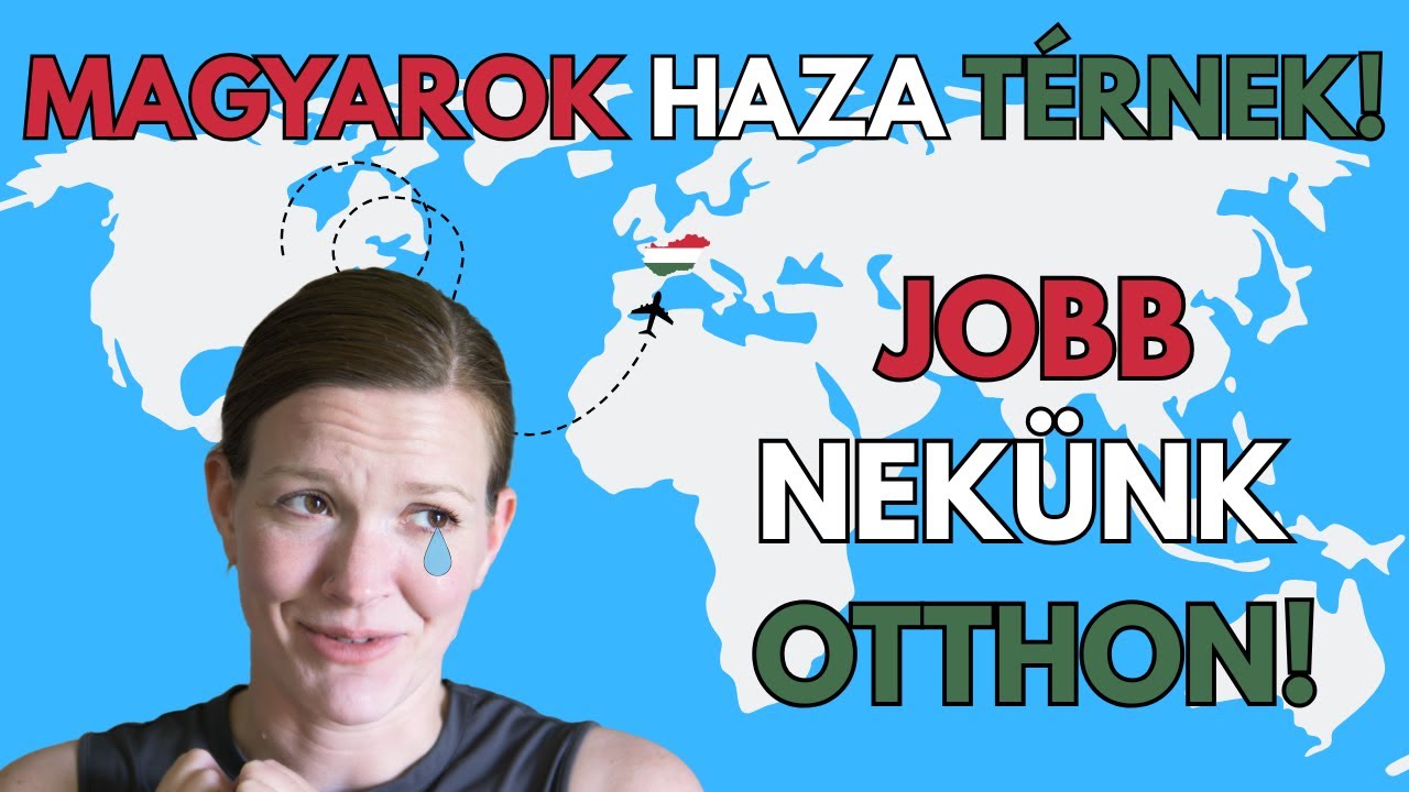A MAGYAROK EZÉRT KÖLTÖZNEK HAZA KÜLFÖLDRŐL | Amerikai lány magyarul beszél