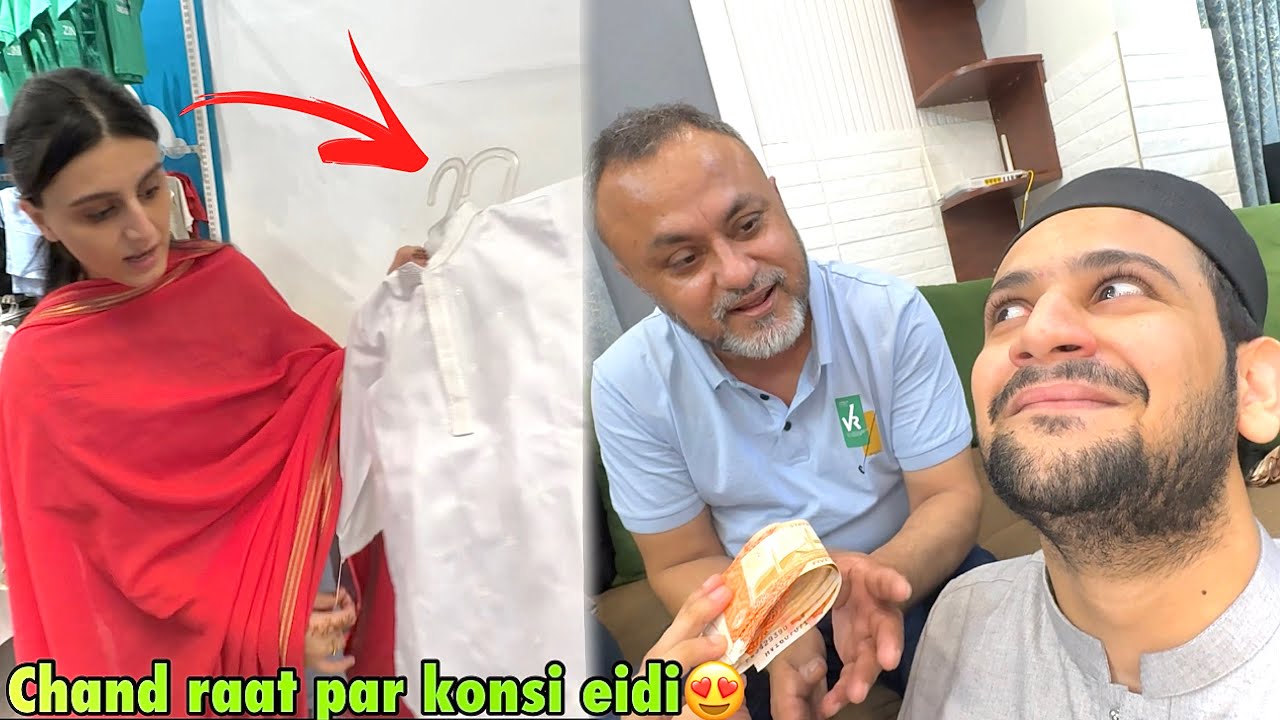Chand raat par papa ko Boht sari eidi dedi😍 | Basil Kamil ka end time par Eid suit leliya🥰