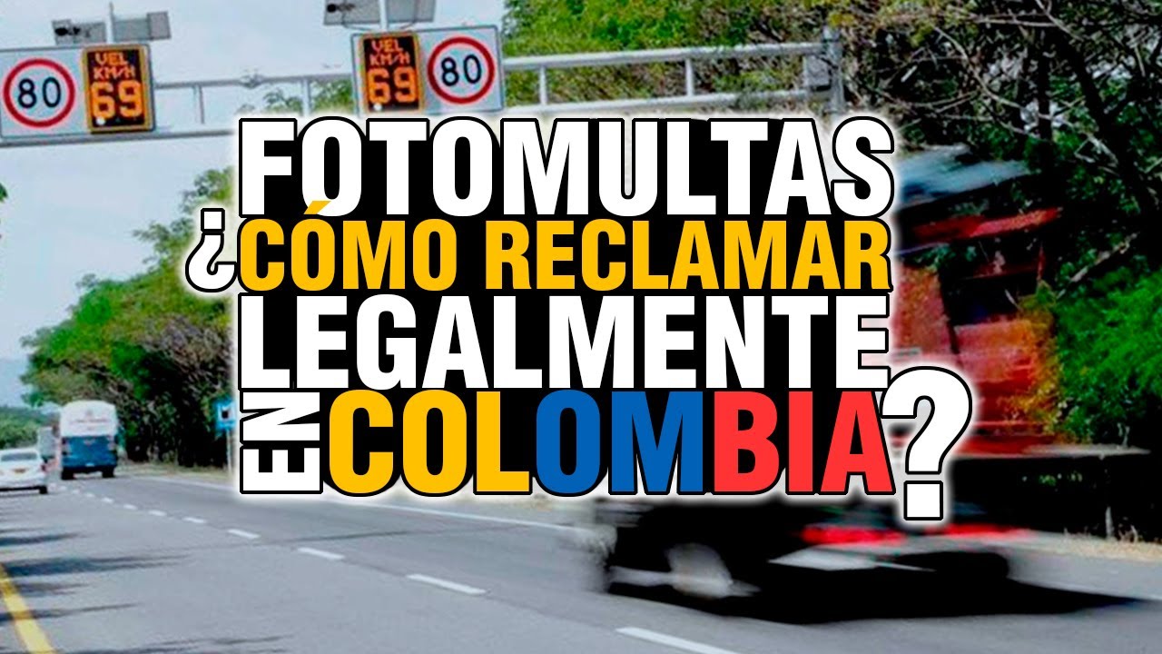 FOTOMULTAS ¿ Cómo reclamar ?  COMPARENDOS ¿ Cómo eliminar ?