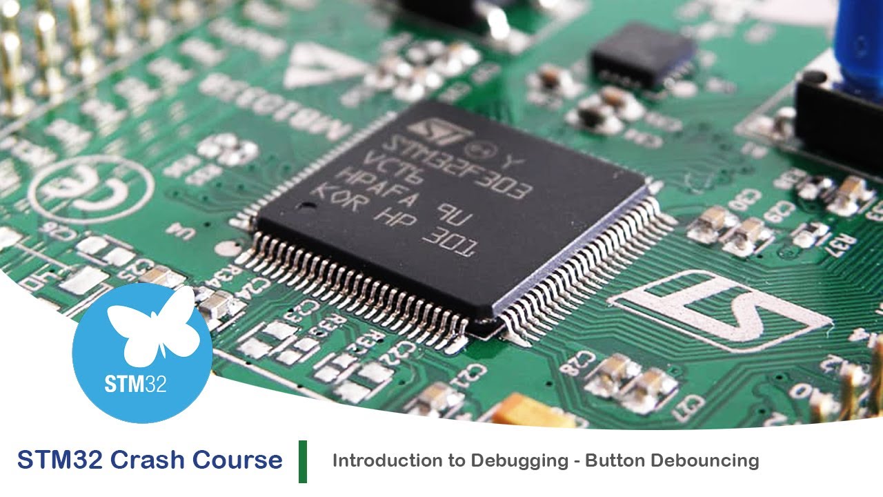 STM32 Crash Course (7) - Introduction to Debugging - Button Debouncing