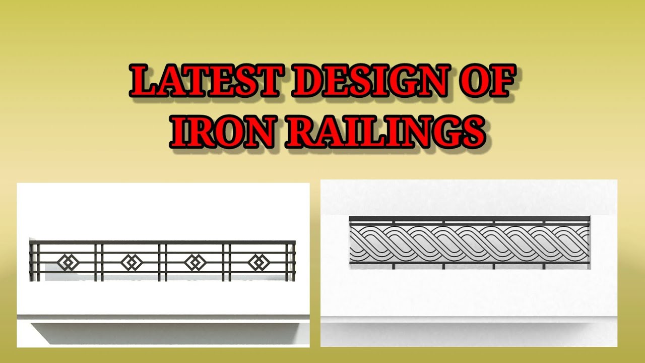 LATEST IRON RAILING DESIGNS