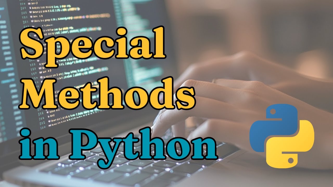 Special Methods in Python
