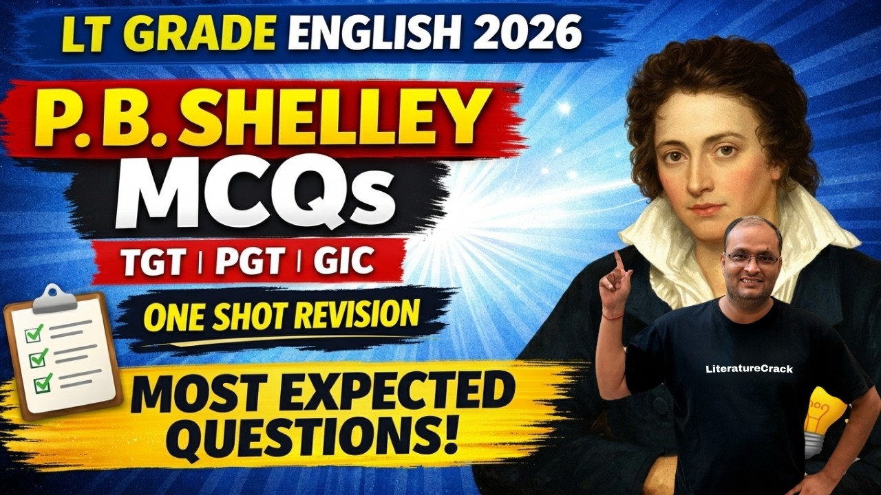 LT Grade English 2026 | P. B. Shelley MCQs | TGT PGT GIC One Shot Revision | Most Expected Questions