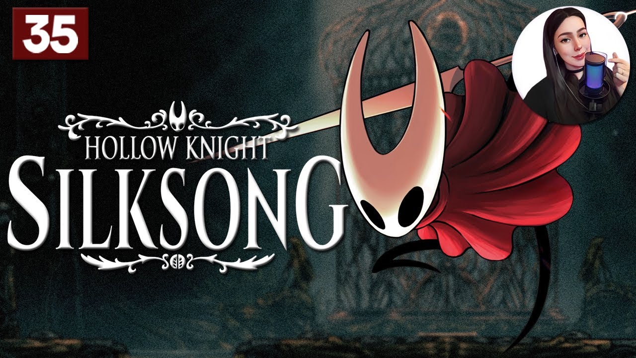 ВОЗМОЖНО ПРЕДПОСЛЕДНИЙ СТРИМ • Hollow Knight: Silksong #35