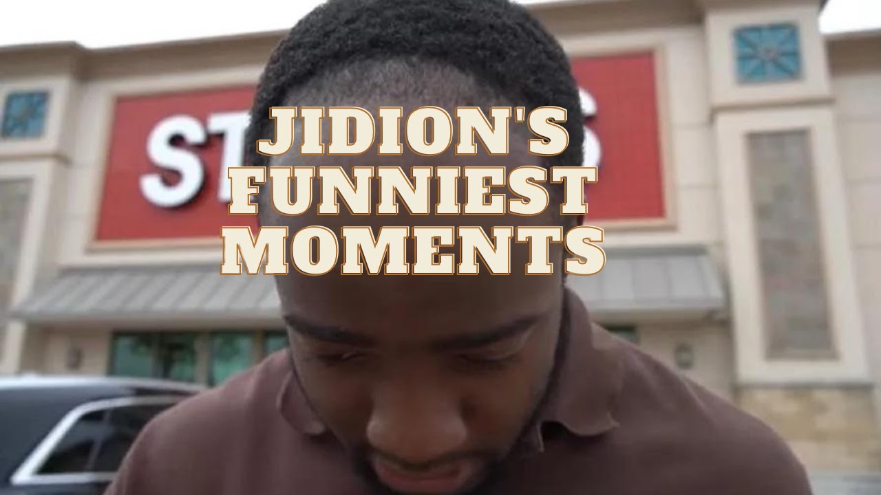 JIDION'S FUNNIEST MOMENTS