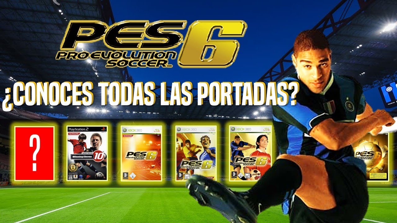 ⚽ Portadas OFICIALES de PES 6 que probablemente nunca viste ⚽