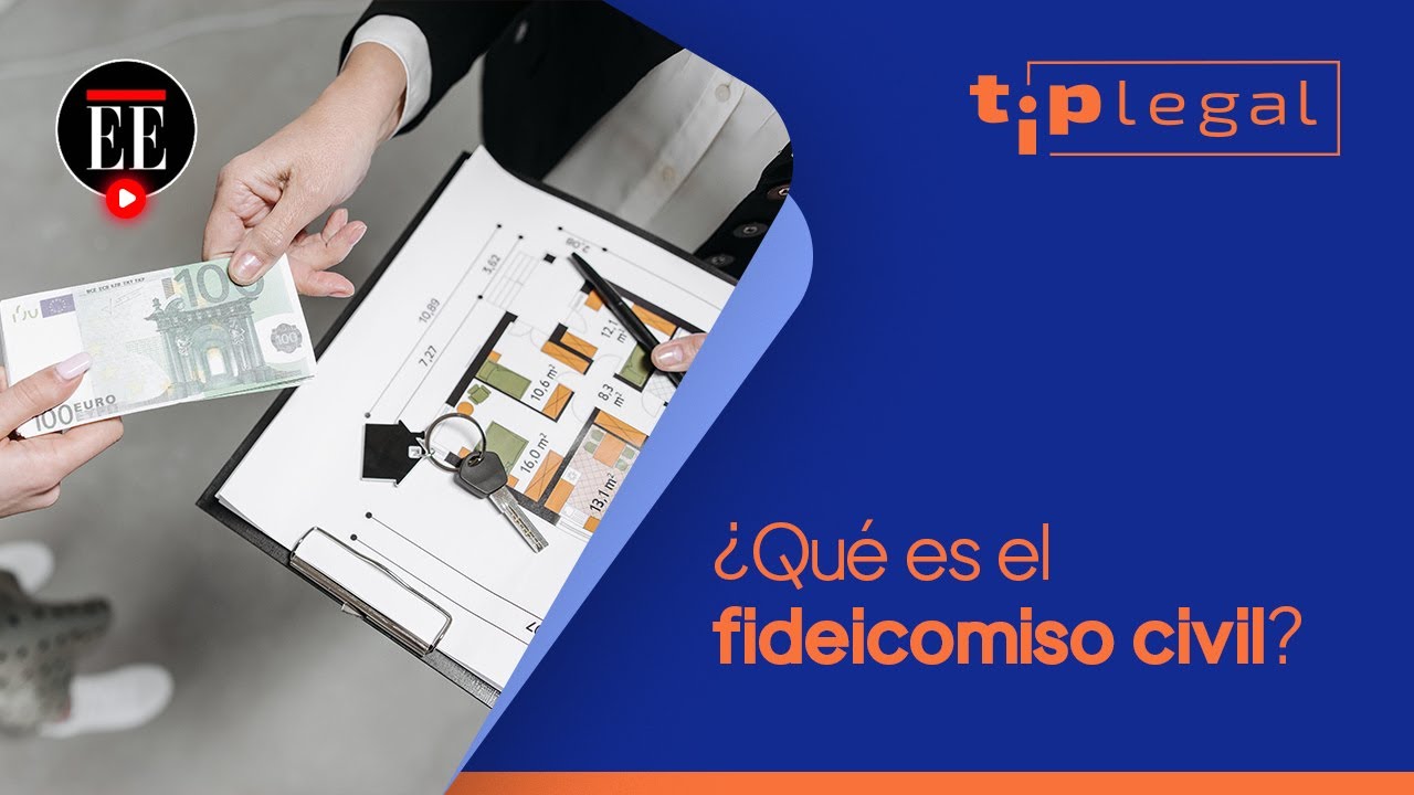 ¿Qué es el fideicomiso civil y cómo afecta el ejercicio de la propiedad? | El Espectador