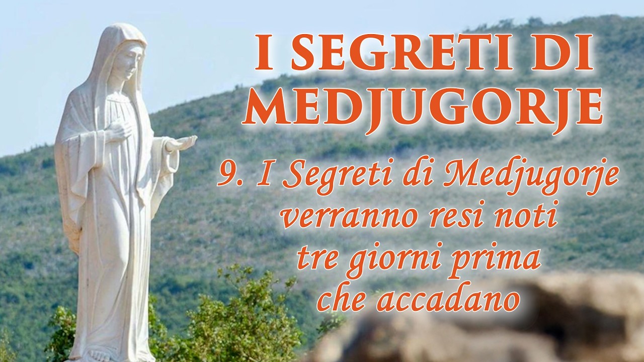 I Segreti di Medjugorje – di P. Livio - Puntata 9