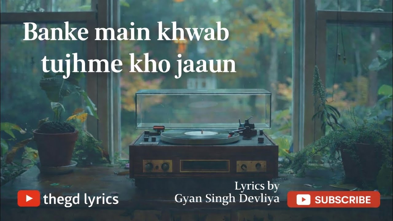 Banke Main Khwab Tujhme Kho Jaaun | Heart Touching Lofi | Sad Vibes 