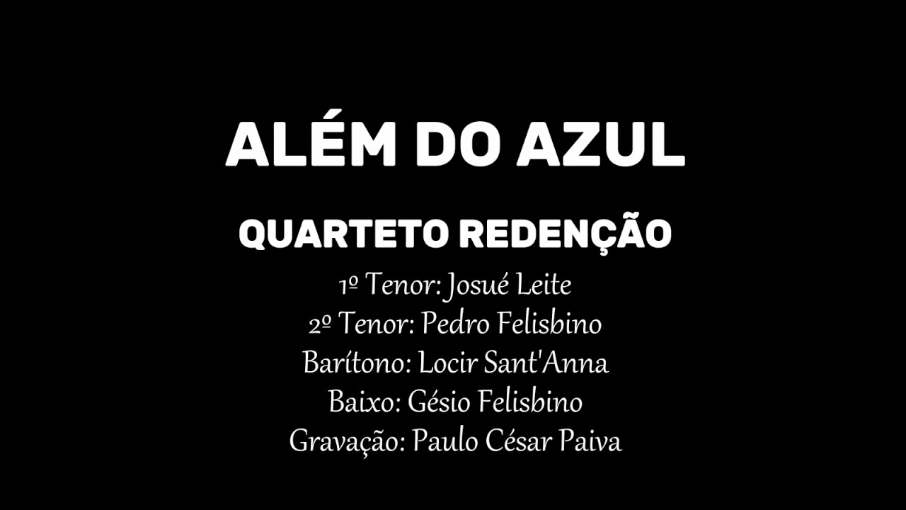 QUARTETO REDENÇÃO - ALÉM DO AZUL