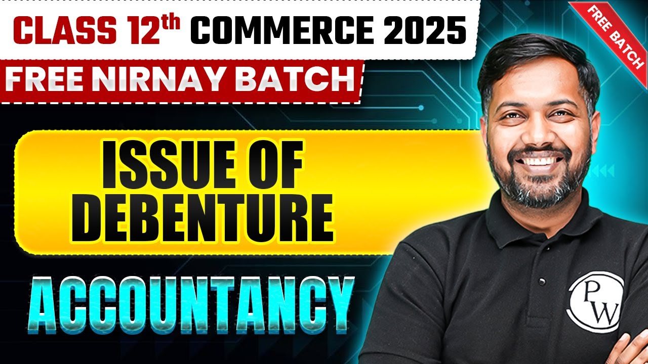 Issue of Debenture | Accountancy | Class 12th Commerce
