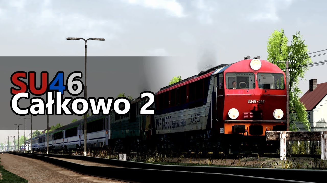 SU46 - Całkowo 2 | MaSzyna 22.03