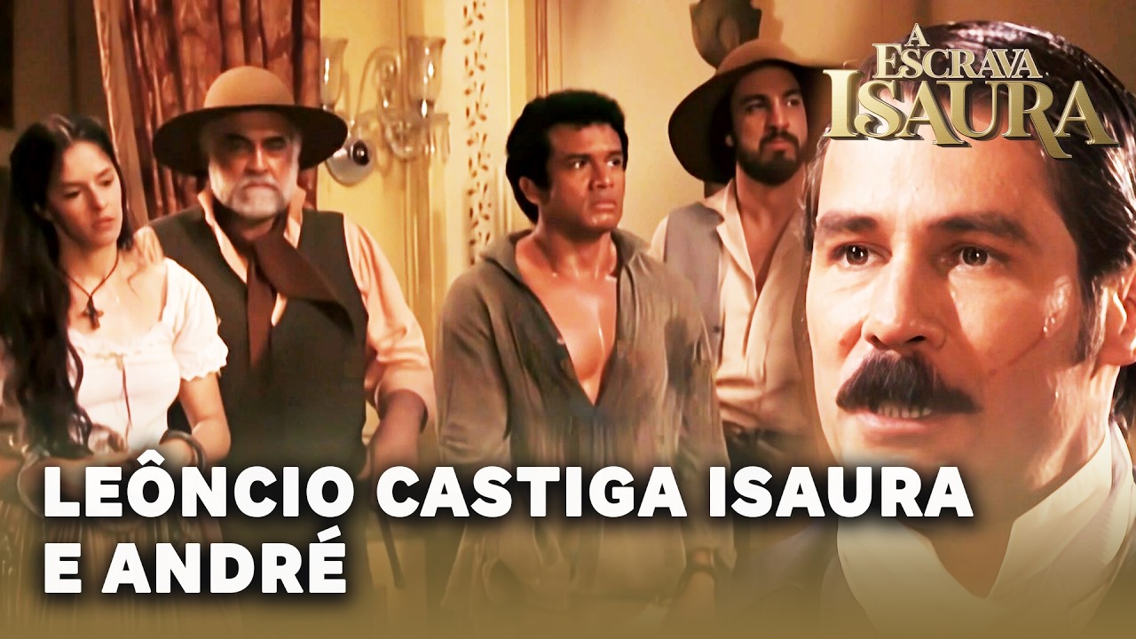 A ESCRAVA ISAURA: Leôncio manda Isaura e André para o pelourinho