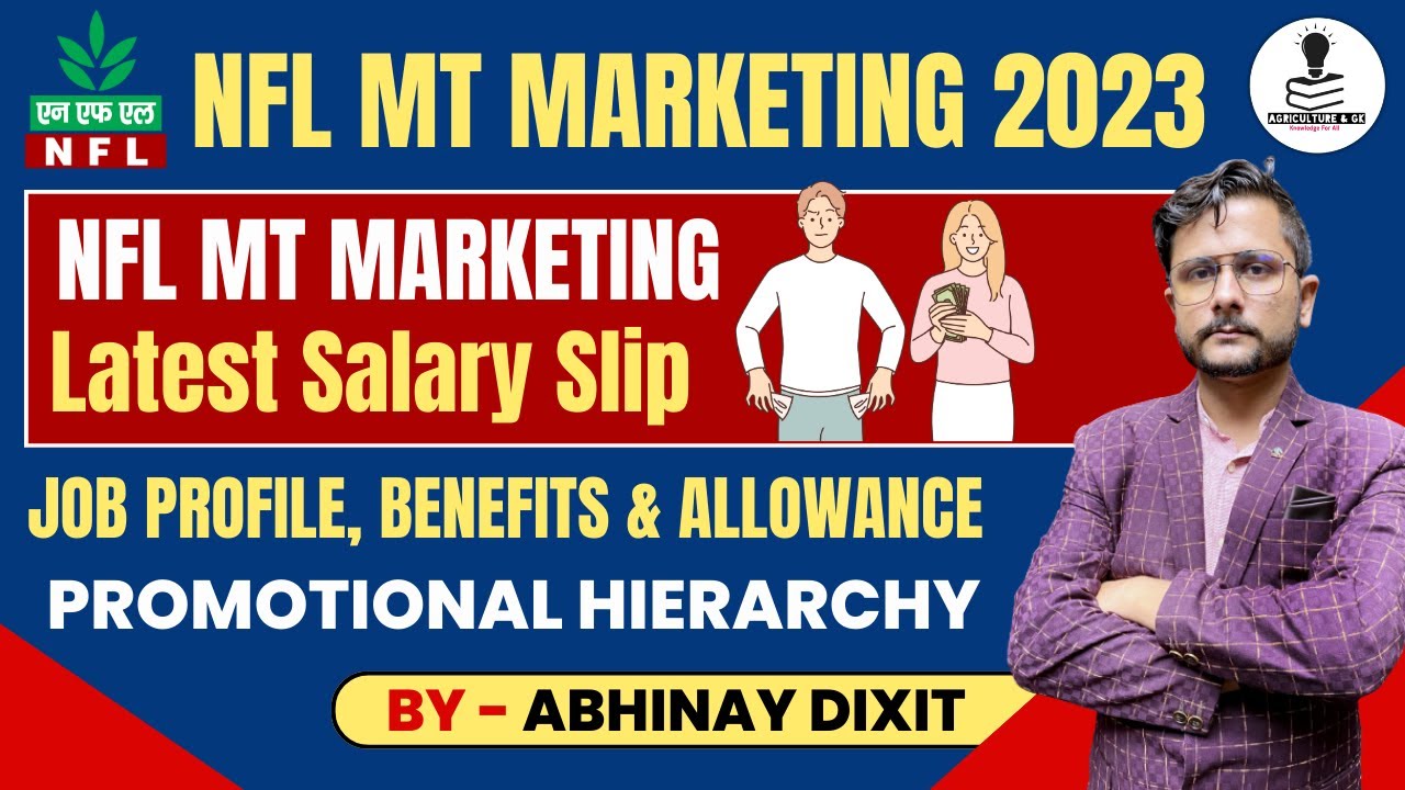 NFL Management Trainee Marketing Job Profile, Benefits & Allowance, Latest Salary Slip & Promotion