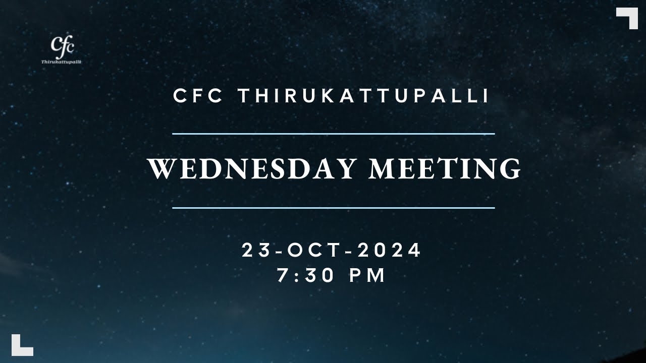 CFC Thirukattupalli | Wednesday Meeting | 23-OCT-2024