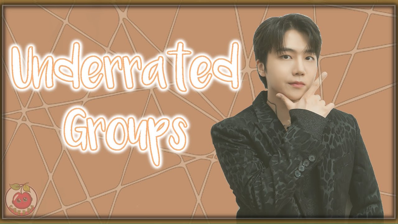 Underrated / Nugu Kpop Groups PART 2 // Cherry