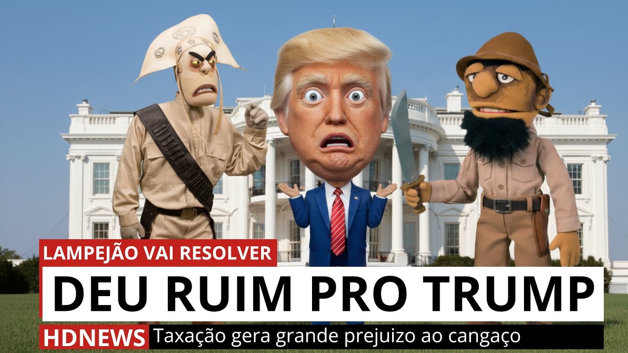 Agora deu ruim pro Donald Trump o tarifaço afetou o cangaço do Lampejão e Sabonete