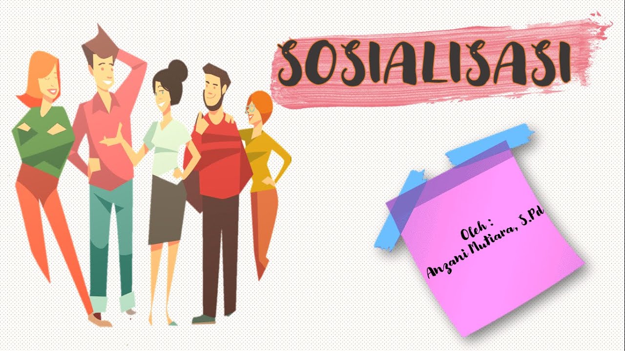 SOSIALISASI & PEMBENTUKAN KEPRIBADIAN MANUSIA || SOSIOLOGI KELAS X (SEPULUH) #5