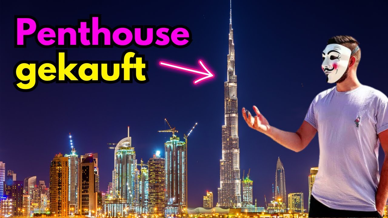 ICH HABE EIN BURJ KHALIFA PENTHOUSE GEKAUFT🤯🙌