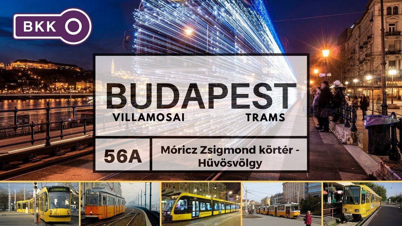 Budapest,56A villamos (Móricz Zsigmond körtér M.-Krisztina krt.-Hűvösvölgy) tram line 56A